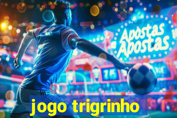 jogo trigrinho